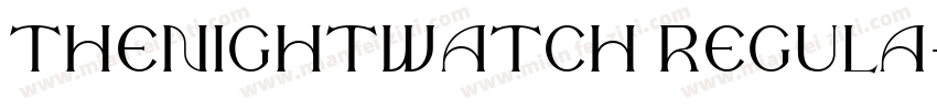 TheNightWatch Regula字体转换